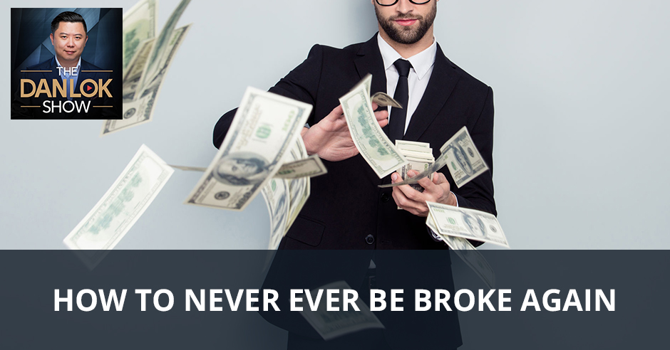 DLS 90 | Never Be Broke Again